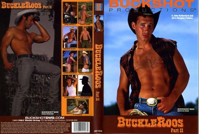BuckleRoos 2 /   2 (John Rutherford, Jerry Douglas, Colt / Buckshot) [2004 ., Oral Sex, Anal Sex, Big Cock, Rimming, Hairy, Muscle, Dildo, Group, Cumshot, DVD9]