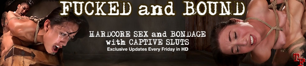 Fucked and Bound: Hardcore Sex and Bondage / Full SiteRip 2012-2015