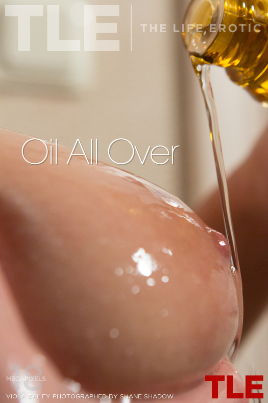 2015-07-20 Viola Bailey - Oil all over