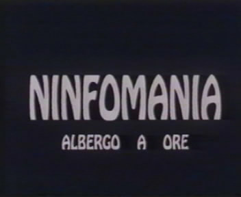 Ninfomania Albergo a Ore / Нимфомания.Почасовая гостиница
